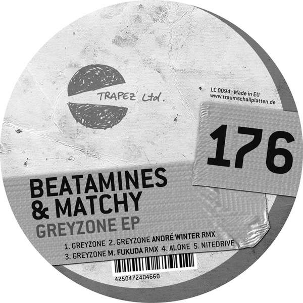 OutSoon: Beatamines, Matchy – Greyzone EP – Trapez ltd 176