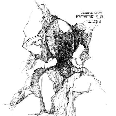 OUTNOW: Patrick Zigon – Between The Line LP – Traumraum