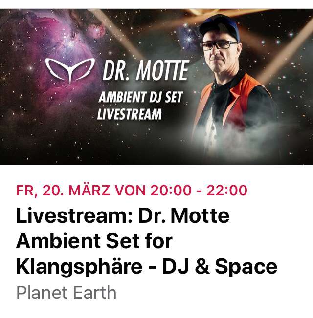 Dr. Motte Ambient Live Stream March 20 2020 rebuilt