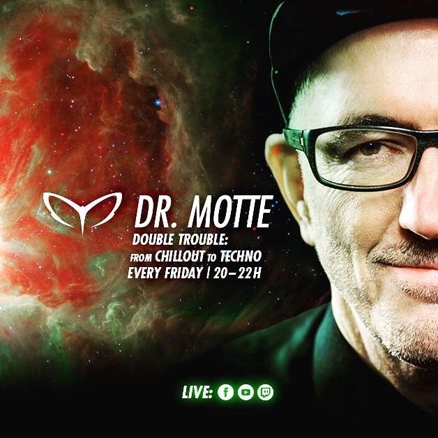 Dr. Motte from Chillout to Techno Double Trouble 2020-4-24