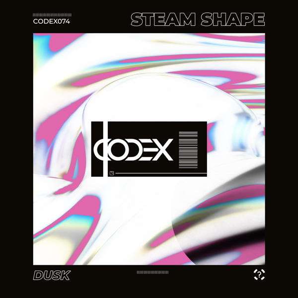OutNow: Steam Shape – Dusk EP on CODEX