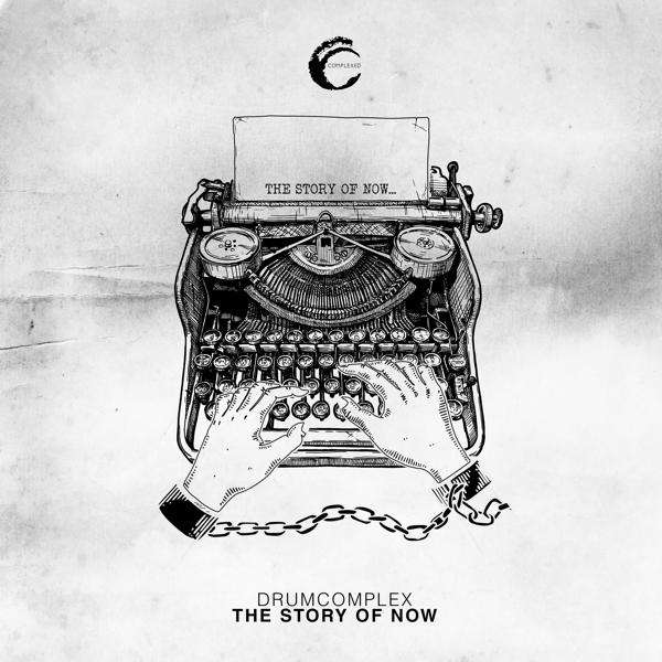 OutNow: Drumcomplex “The Story Of Now” LP on Complexed Records