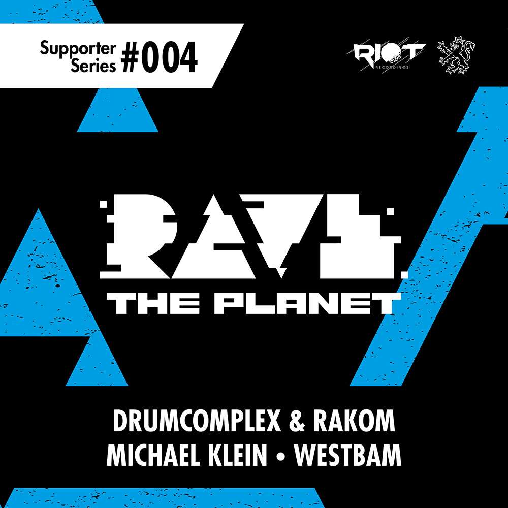 OutNow: Rave the Planet: Supporter Series, Vol. 004