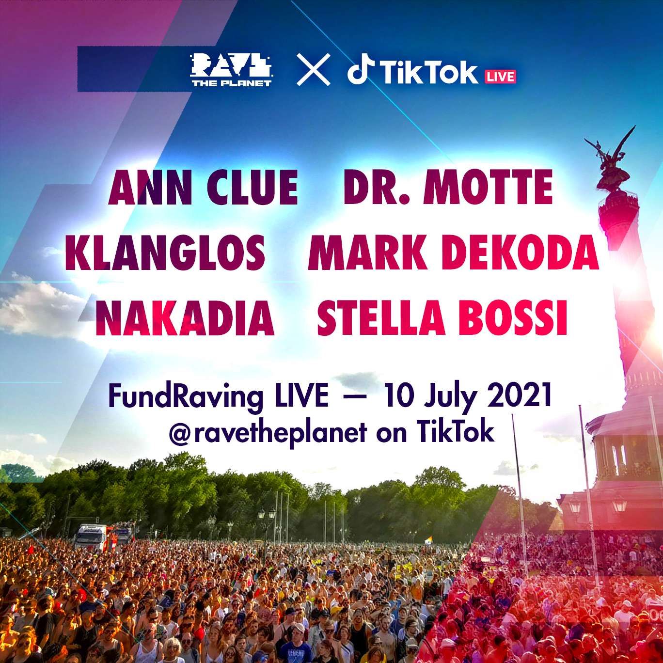 FundRaving LIVE – Rave The Planet ✕ TikTok – SAT July 10/2021